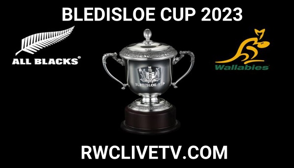 Bledisloe Cup 2023 Schedule All Blacks vs Walabies Live Stream