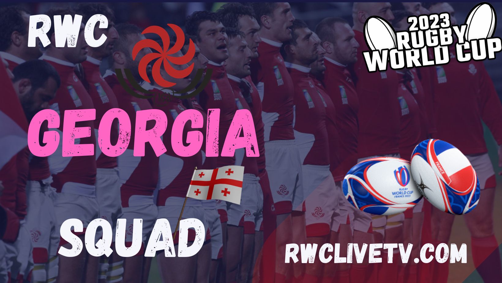 Georgia RWC Team 2023 Squad Schedule How to Watch Players Stats