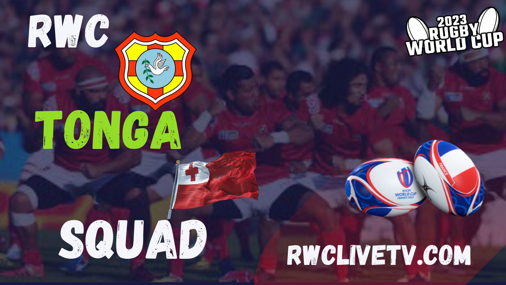 Tonga RWC Team 2023 Squad Schedule How to Watch Players Stats
