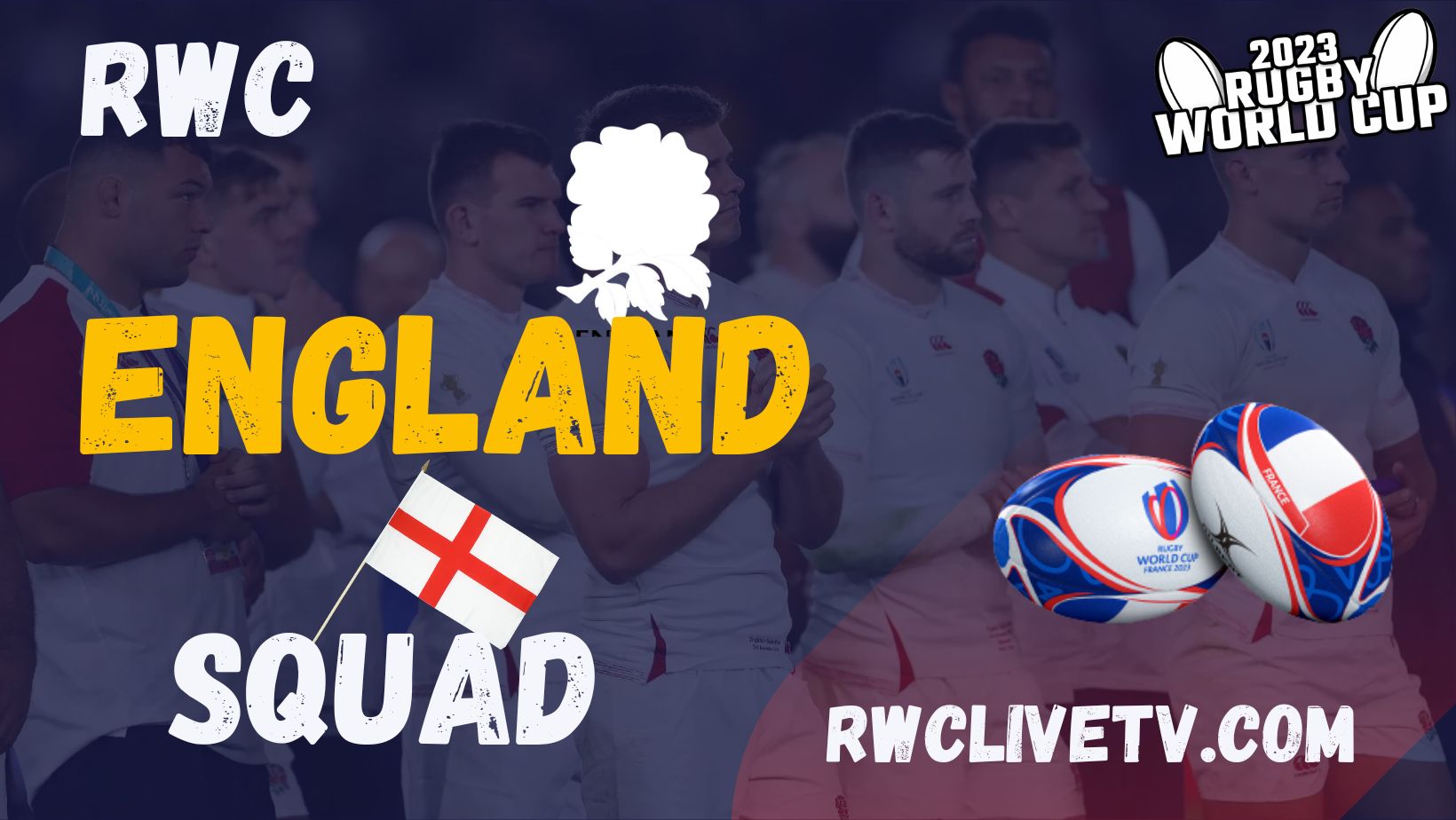 england-rwc-team-2023-squad-schedule-how-to-watch-players-stats