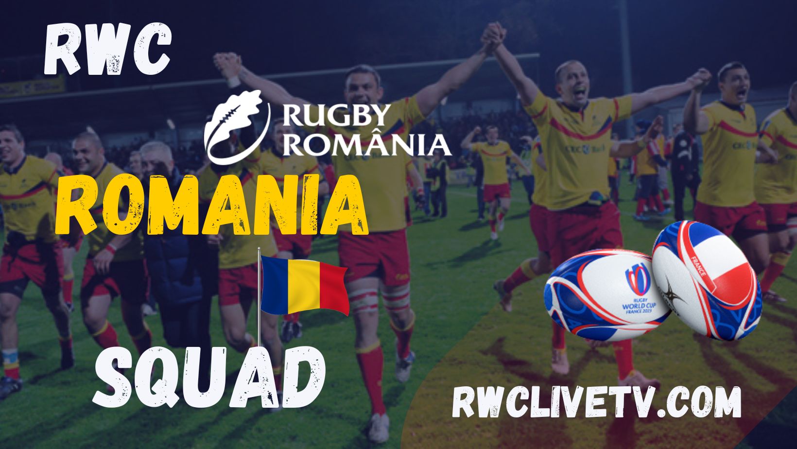 Romania RWC Team 2023 Squad Schedule How to Watch Players Stats