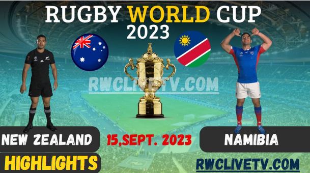 New Zealand Vs Namibia RUGBY WORLD CUP 16SEP2023 HIGHLIGHTS