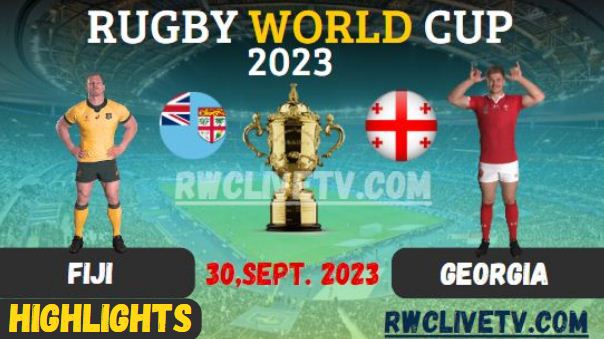 Fiji Vs Georgia RUGBY WORLD CUP 30SEP2023 HIGHLIGHTS